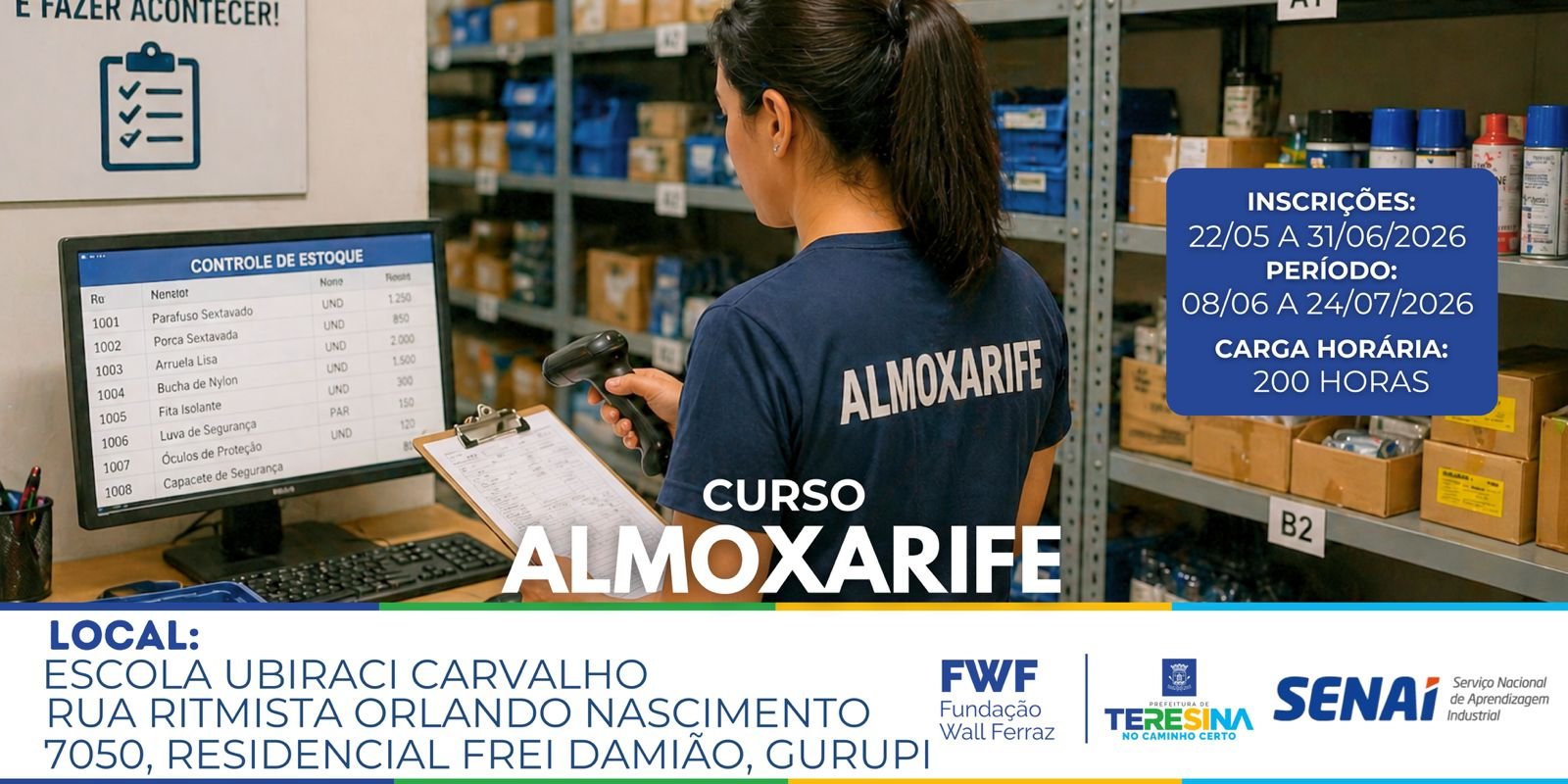 ALMOXARIFE Sudeste (tarde)